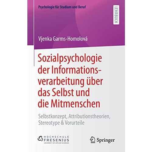 Sozialpsychologie der Informationsverarbeitung ?ber das Selbst und die Mitmensch [Mixed media product]