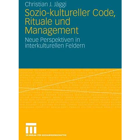 Sozio-kultureller Code, Ritual und Management: Neue Perspektiven in interkulture [Paperback]