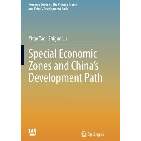 Special Economic Zones and Chinas Development Path [Paperback]