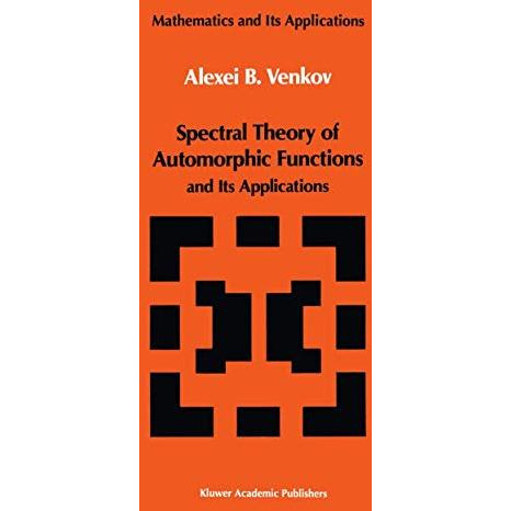 Spectral Theory of Automorphic Functions: and Its Applications [Hardcover]