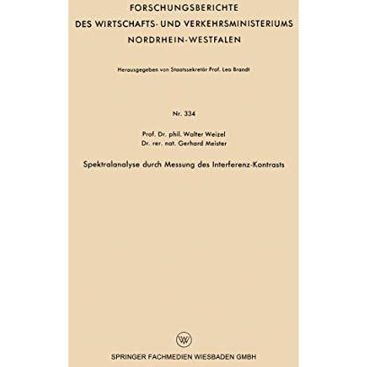 Spektralanalyse durch Messung des Interferenz-Kontrasts [Paperback]