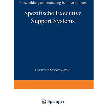 Spezifische Executive Support Systems: Entscheidungsunterst?tzung bei Investitio [Paperback]