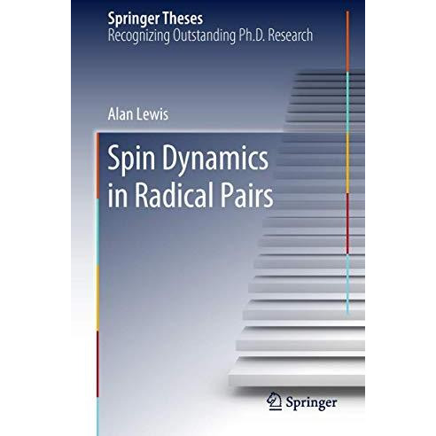 Spin Dynamics in Radical Pairs [Hardcover]