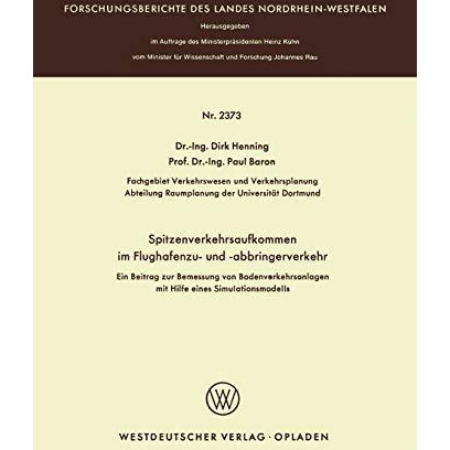 Spitzenverkehrsaufkommen im Flughafenzu- und -abbringerverkehr: Ein Beitrag zur  [Paperback]