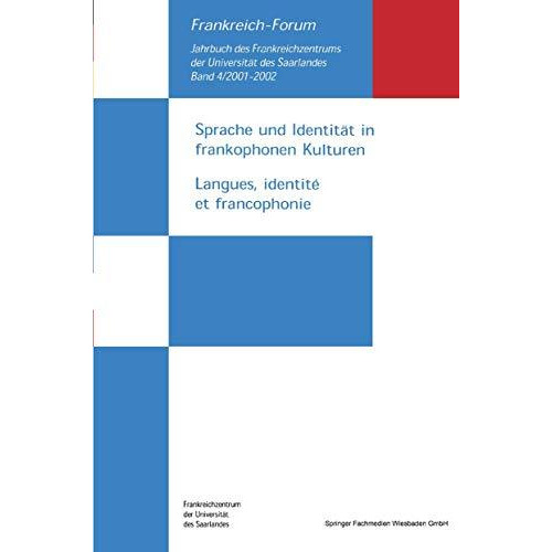 Sprache und Identit?t in frankophonen Kulturen / Langues, identit? et francophon [Paperback]