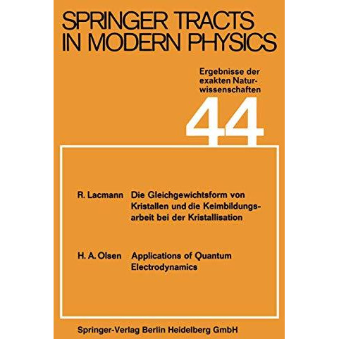 Springer Tracts in Modern Physics: Ergebnisse der exakten Naturwissenschaften Vo [Paperback]