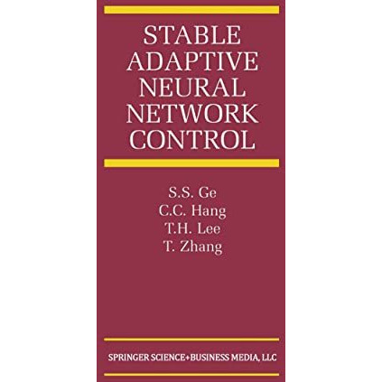 Stable Adaptive Neural Network Control [Hardcover]