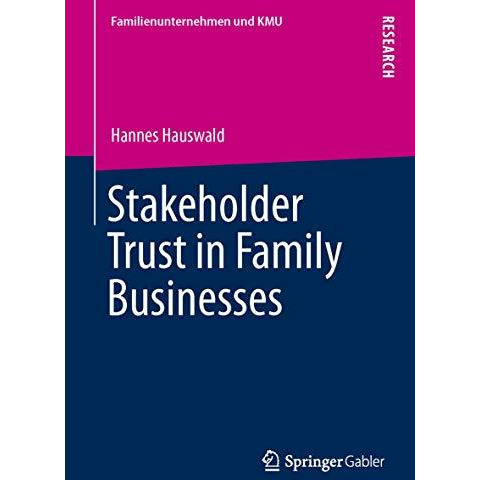 Stakeholder Trust in Family Businesses [Paperback]