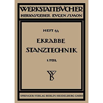 Stanztechnik: Technologie des Schneidens. ?berblick ?ber Werkzeuge und Maschinen [Paperback]