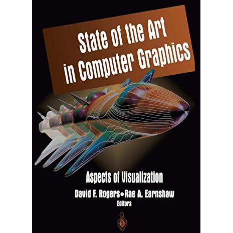 State of the Art in Computer Graphics: Aspects of Visualization [Hardcover]