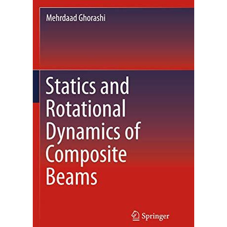 Statics and Rotational Dynamics of Composite Beams [Paperback]