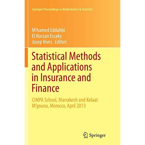 Statistical Methods and Applications in Insurance and Finance: CIMPA School, Mar [Paperback]