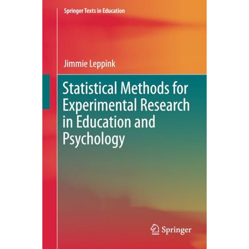 Statistical Methods for Experimental Research in Education and Psychology [Paperback]