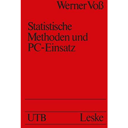 Statistische Methoden und PC-Einsatz [Paperback]