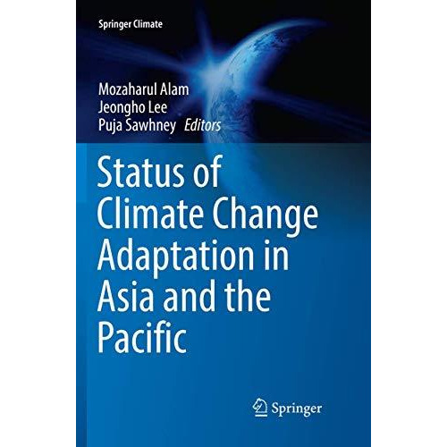 Status of Climate Change Adaptation in Asia and the Pacific [Paperback]