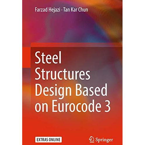 Steel Structures Design Based on Eurocode 3 [Hardcover]