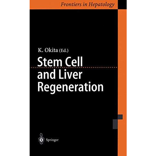 Stem Cell and Liver Regeneration [Hardcover]