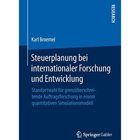 Steuerplanung bei internationaler Forschung und Entwicklung: Standortwahl f?r gr [Paperback]