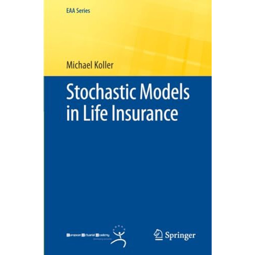 Stochastic Models in Life Insurance [Paperback]