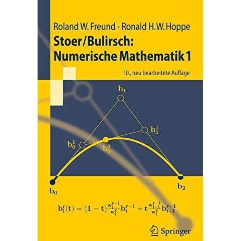 Stoer/Bulirsch: Numerische Mathematik 1 [Paperback]