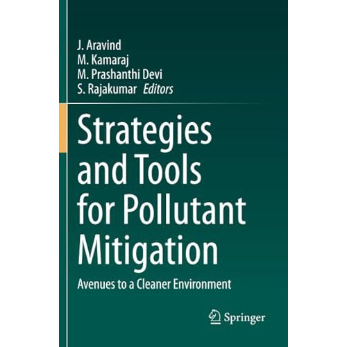 Strategies and Tools for Pollutant Mitigation: Avenues to a Cleaner Environment [Paperback]