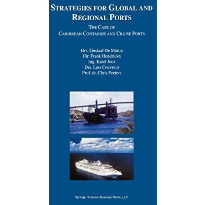 Strategies for Global and Regional Ports: The Case of Caribbean Container and Cr [Hardcover]