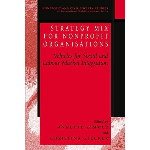 Strategy Mix for Nonprofit Organisations: Vehicles for Social and Labour Market  [Paperback]