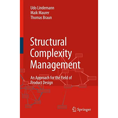 Structural Complexity Management: An Approach for the Field of Product Design [Paperback]