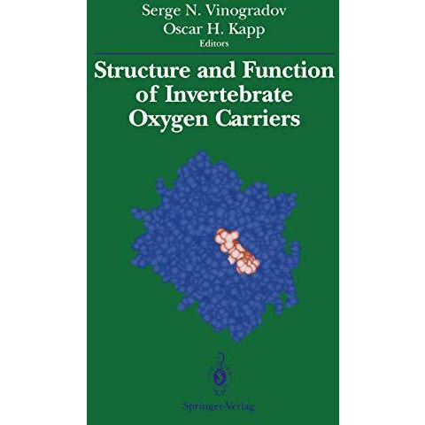 Structure and Function of Invertebrate Oxygen Carriers [Paperback]