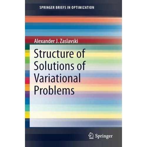 Structure of Solutions of Variational Problems [Paperback]