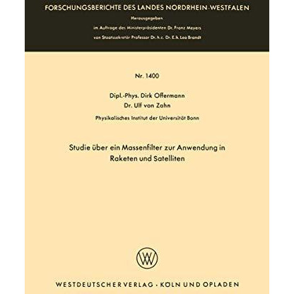 Studie ?ber ein Massenfilter zur Anwendung in Raketen und Satelliten [Paperback]