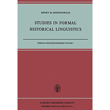 Studies in Formal Historical Linguistics [Paperback]