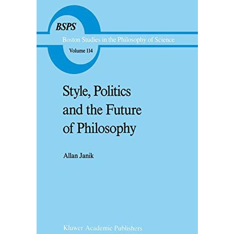 Style, Politics and the Future of Philosophy [Hardcover]