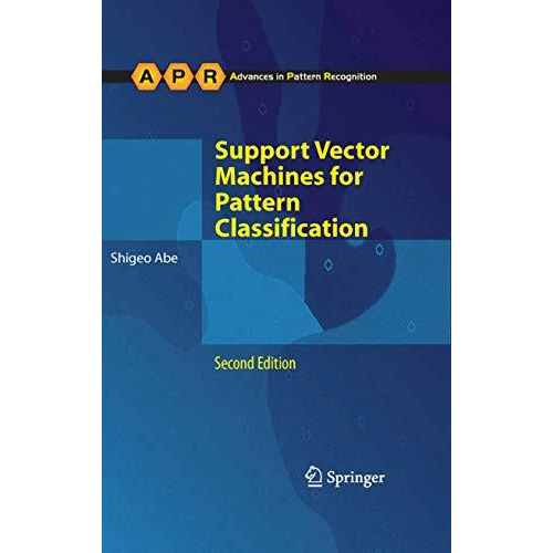 Support Vector Machines for Pattern Classification [Hardcover]