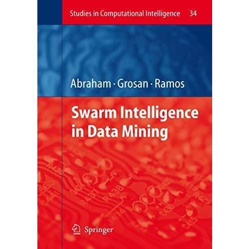 Swarm Intelligence in Data Mining [Hardcover]