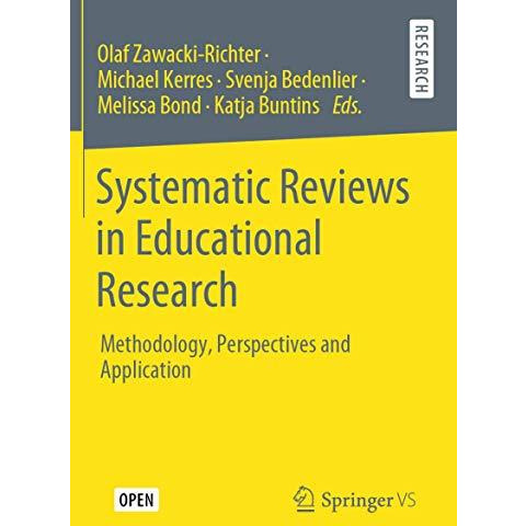 Systematic Reviews in Educational Research: Methodology, Perspectives and Applic [Paperback]