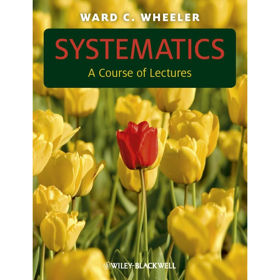 Systematics: A Course of Lectures [Hardcover]