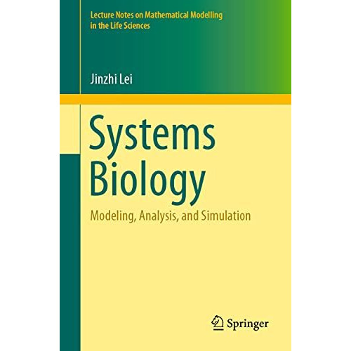 Systems Biology: Modeling, Analysis, and Simulation [Paperback]