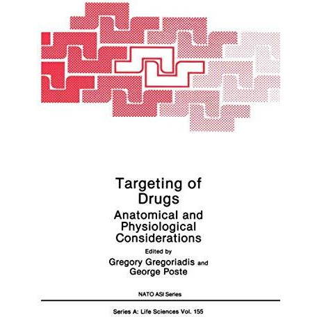 Targeting of Drugs: Anatomical and Physiological Considerations [Paperback]