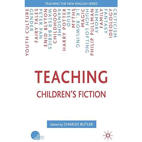 Teaching Childrens Fiction [Hardcover]