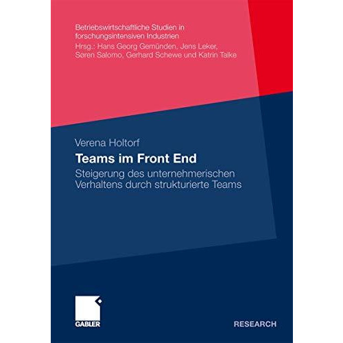 Teams im Front End: Steigerung des unternehmerischen Verhaltens durch strukturie [Paperback]