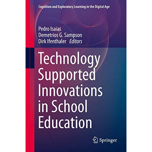 Technology Supported Innovations in School Education [Hardcover]