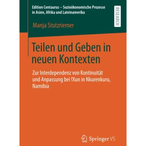 Teilen und Geben in neuen Kontexten: Zur Interdependenz von Kontinuit?t und Anpa [Paperback]