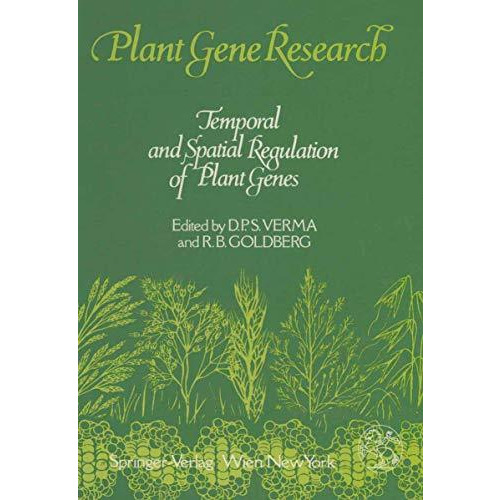 Temporal and Spatial Regulation of Plant Genes [Paperback]