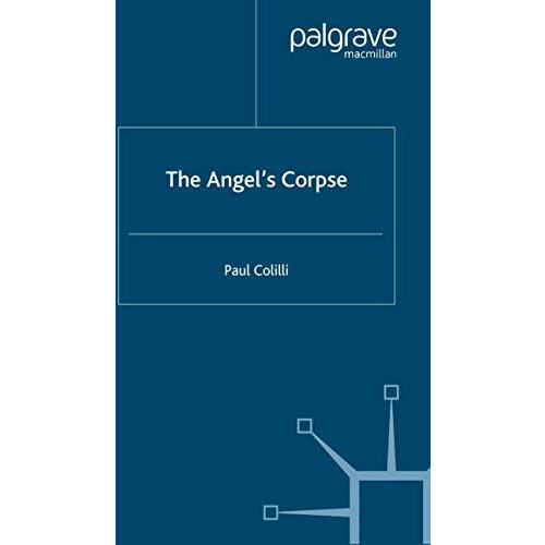 The Angels Corpse [Paperback]