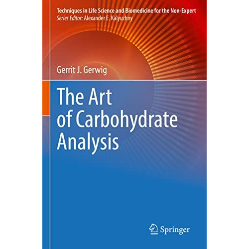 The Art of Carbohydrate Analysis [Paperback]