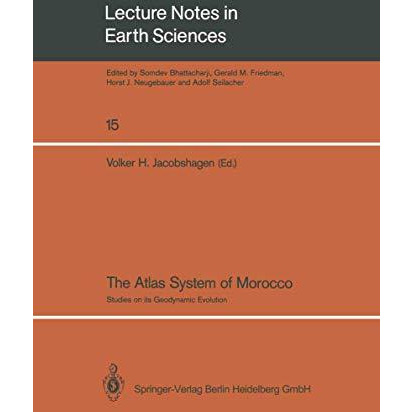 The Atlas System of Morocco: Studies on its Geodynamic Evolution [Paperback]