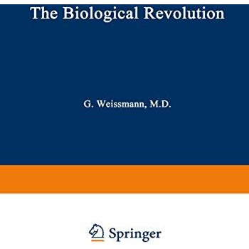 The Biological Revolution: Applications of Cell Biology to Public Welfare [Paperback]