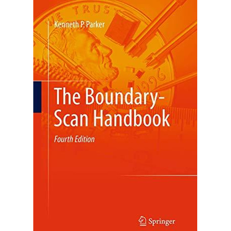 The Boundary-Scan Handbook [Paperback]