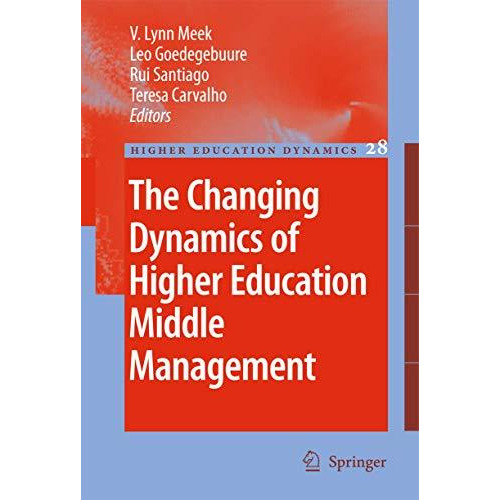 The Changing Dynamics of Higher Education Middle Management [Paperback]